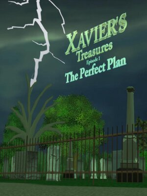 cover image of Xavier's Treasures —-'The Perfect Plan' Episode 1